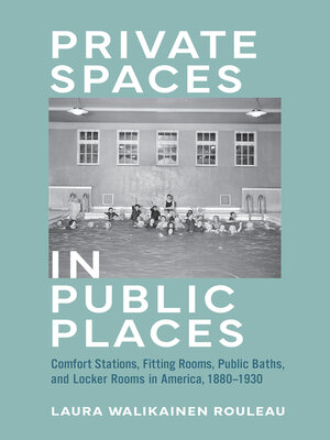 cover image of Private Spaces in Public Places